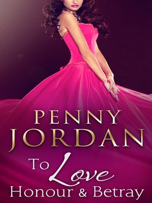 cover image of To Love, Honour & Betray